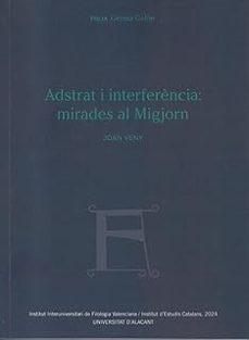 adstrat i interferencia : mirades al migjorn-joan veny-9788499657516