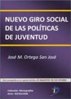 nuevo giro social de las politicas de juventud (ebook)-jose m. ortega san jose-9788499695716