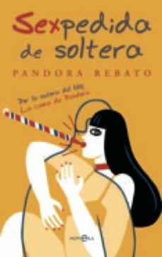 sexpedida de soltera (ebook)-pandora rebato-9788499706016
