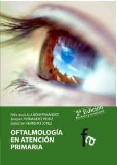 oftalmologia en atencion primaria (2ª ed.)-9788499764016