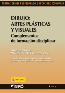 dibujo: artes plasticas y visuales. complementos de formacion disciplinar (ebook)-francisco esquinas-9788499803074