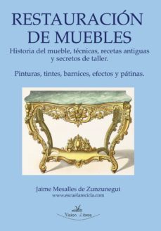 restauracion basica de muebles y nociones de pintura decorativa (ebook)-jaime mesalles de zunzunegui-9788499838816