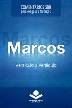 comentários sbb - marcos versículo a versículo (ebook)-roberto g. bratcher-9788531111716