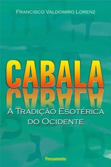 cabala - a tradiço esoterica do ocidente (ebook)-francisco v. lorenz-9788531517716