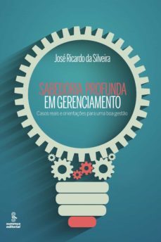 sabedoria profunda em gerenciamento (ebook)-jose ricardo da silveira-9788532309716