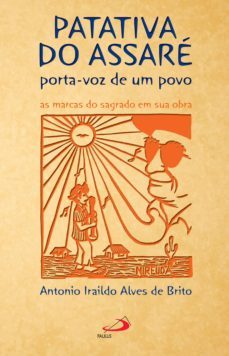 patativa do assare: porta-voz de um povo (ebook)-antonio iraildo alves de brito-9788534944816