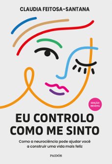 eu controlo como me sinto - edição revista (ebook)-claudia feitosa-santana-9788542224016