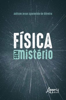 fisica sem misterio (ebook)-adilson jesus aparecido de oliveira-9788547344016