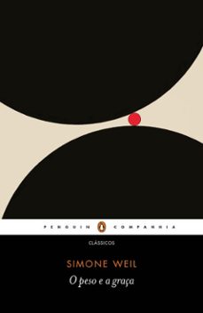 o peso e a graça (ebook)-simone weil-gustave thibon-9788582852316