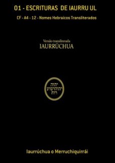 01 - escrituras  de iaurru ul (ebook)-iaurrúchua o merruchiquirrái-9788583721116