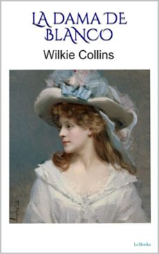 la dama de blanco (ebook)-wilkie collins-9788583865216