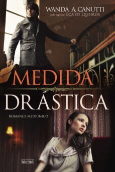 medida drastica (ebook)-wanda a. canutti-eça queiros de (espirito)-9788595440616