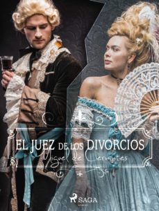 el juez de los divorcios (ebook)-miguel de cervantes saavedra-9788726338416