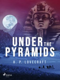 under the pyramids (ebook)-h.p. lovecraft-9788726596816