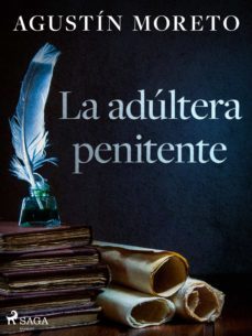 la adultera penitente (ebook)-agustin moreto-9788726597516