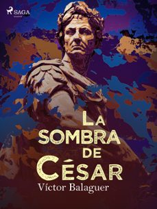 la sombra de cesar (ebook)-victor balaguer-9788726688016