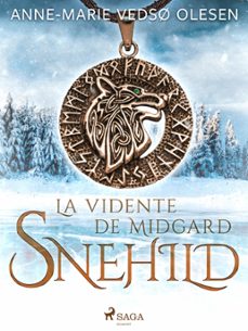 snehild - la vidente de midgard (ebook)-anne-marie vedsø olesen-9788726922516