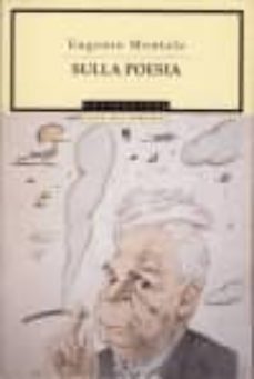 sulla poesia-eugenio montale-9788804431916