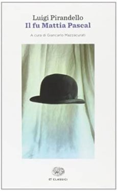 il fu mattia pascal-luigi pirandello-9788806219116