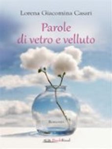 parole di vetro e velluto (ebook)-9788833227016