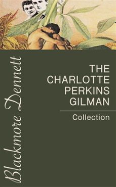 the charlotte perkins gilman collection (ebook)-9788834103616