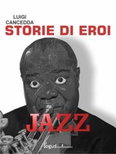 jazz. storie di eroi (ebook)-9788898062416