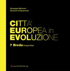 citta europea in evoluzione. 7 breda chasse park (ebook)-9788899165116