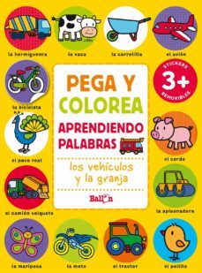 pega y colorea aprendiendo palabras - los vehiculos y la granja-9789403225616