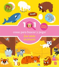 101 cosas para buscar y pegar - los bebes animales-9789403244716