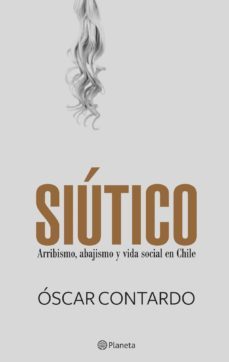siutico (ebook)-oscar contardo-9789504937616