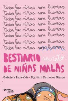 bestiario secreto de niñas malas (ebook)-gabriela larralde-myriam cameros sierra-9789504962816