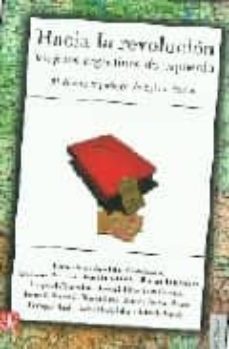 hacia la revolucion: viajeros argentinos de izquierda-9789505577316