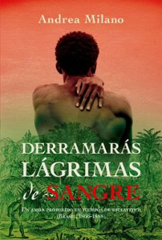 derramarás lágrimas de sangre (ebook)-andrea milano-9789506445416