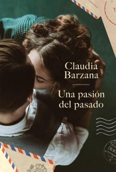 una pasion del pasado (ebook)-claudia barzana-9789506447816