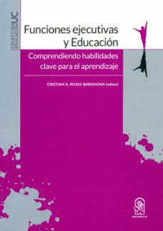 funciones ejecutivas y educación (ebook)-cristina rojas barahona-9789561421516