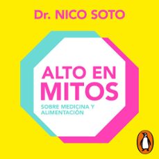 alto en mitos-dr. nico soto-9789562586016