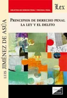 principios de derecho penal: la ley y el delito-9789564072616