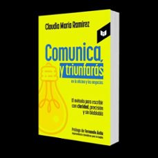 comunica y triunfaras (ebook)-claudia maria ramirez lopez-9789580806516