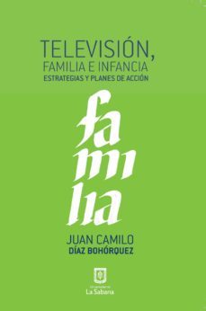 television, familia e infancia (ebook)-juan camilo diaz bohorquez-9789581204816