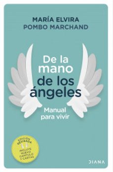 de la mano de los angeles manual para vivir con nuevo capitulo y cartas-maria elvira pombo marchand-9789584283016