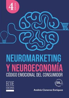 neuromarketing y neuroeconomia (ebook)-andrés cisneros enríquez-9789585039216