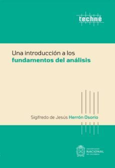una introduccion a los fundamentos del analisis (ebook)-sigifredo de jesús herrón osorio-9789585051416
