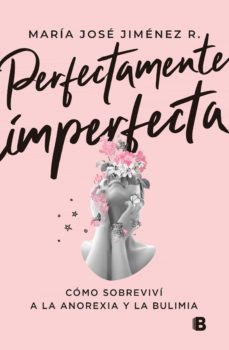 perfectamente imperfecta (ebook)-maria jose jimenez-maria jose jimenez-9789585121416