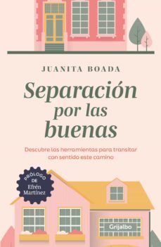 separacion por las buenas (ebook)-juanita boada-9789585127616
