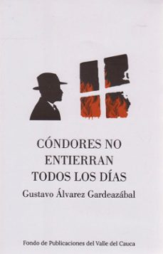 cóndores no entierran todos los días (ebook)-gustavo alvarez gardeazabal-9789585495616