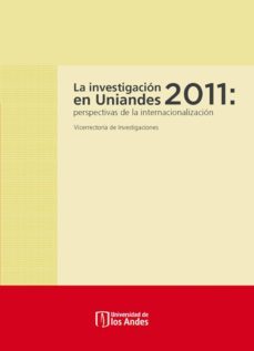 la investigación en uniandes 2011: perspectivas de la internacionalización (ebook)-9789586957816