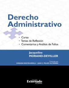 derecho administrativo. curso. temas de reflexion. comentarios y analisis de fallos edicion 2017 (ebook)-morand deviller jacqueline-9789587727616