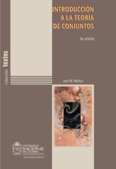 introduccion a la teoria de conjuntos (ebook)-jose m. muñoz-9789587750416