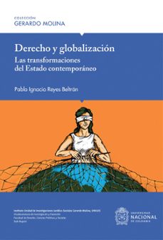 derecho y globalizacion (ebook)-pablo ignacio reyes beltrán-9789587830316