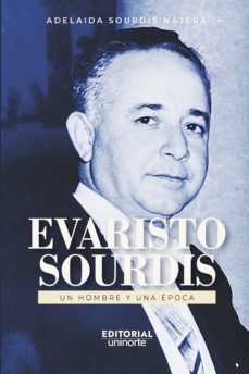evaristo sourdis. un hombre y una epoca (ebook)-9789587894516